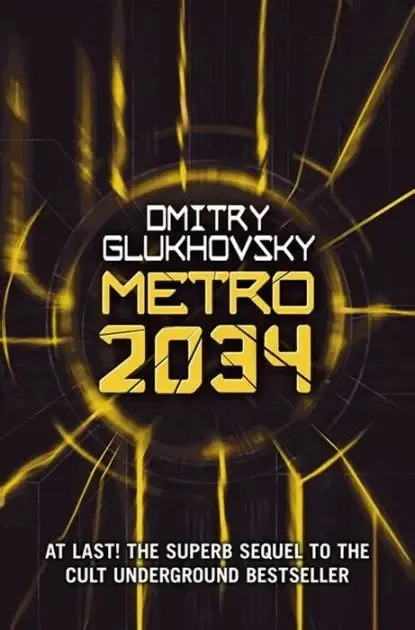 Buchcover „Metro 2034“ von Dmitry Glukhovsky in Schwarz und Gelb